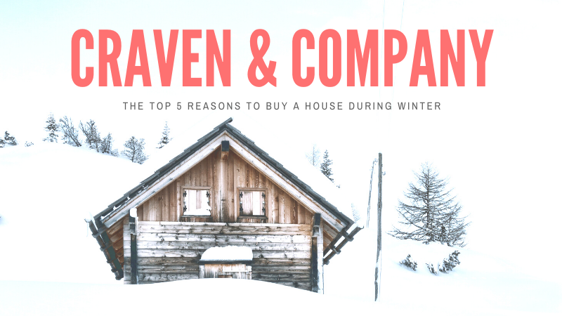 The top 5 reasons to Buy a house during the winter