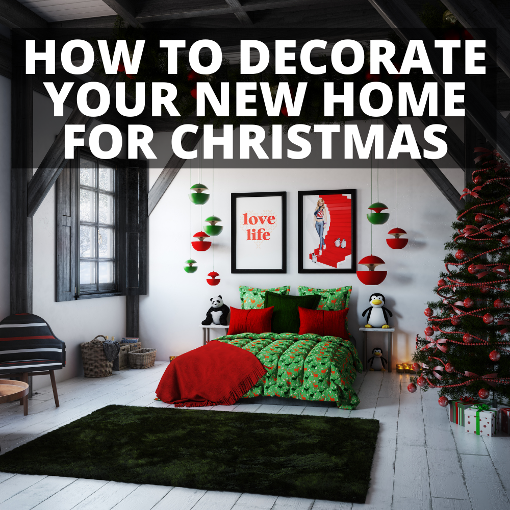 How to decorate your new home ready for Christmas - Craven & Company
