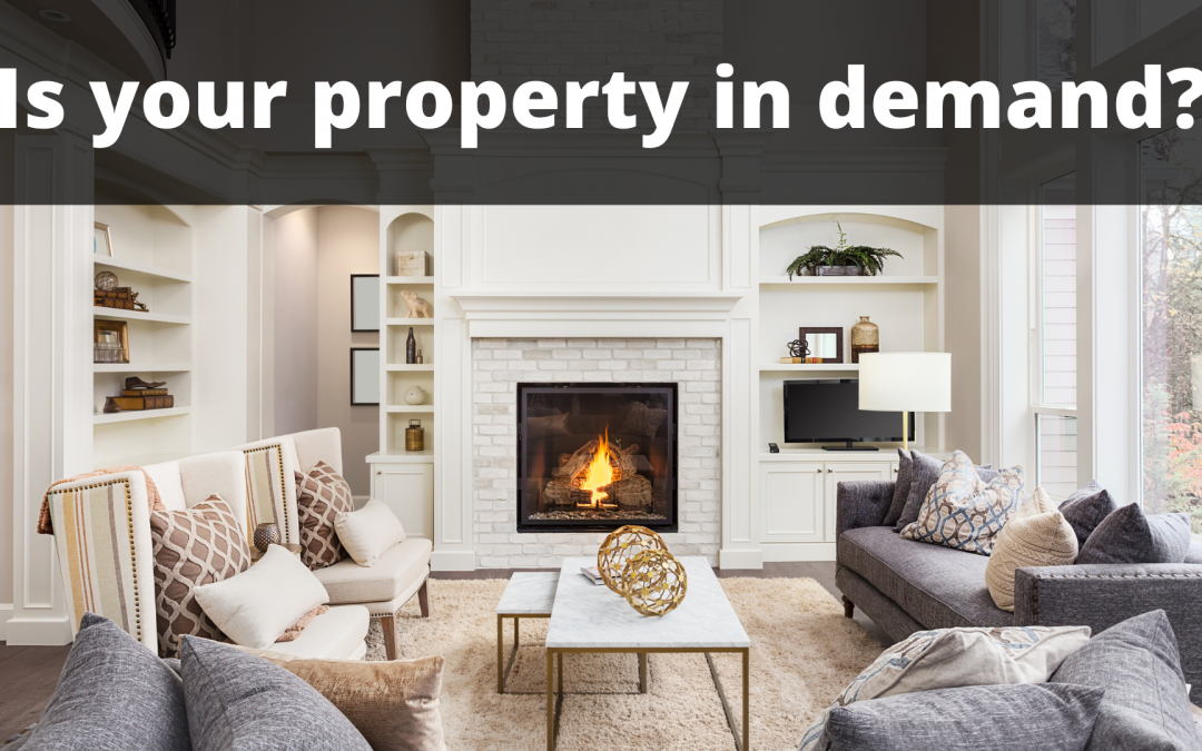 Properties with fireplaces are in high demand!