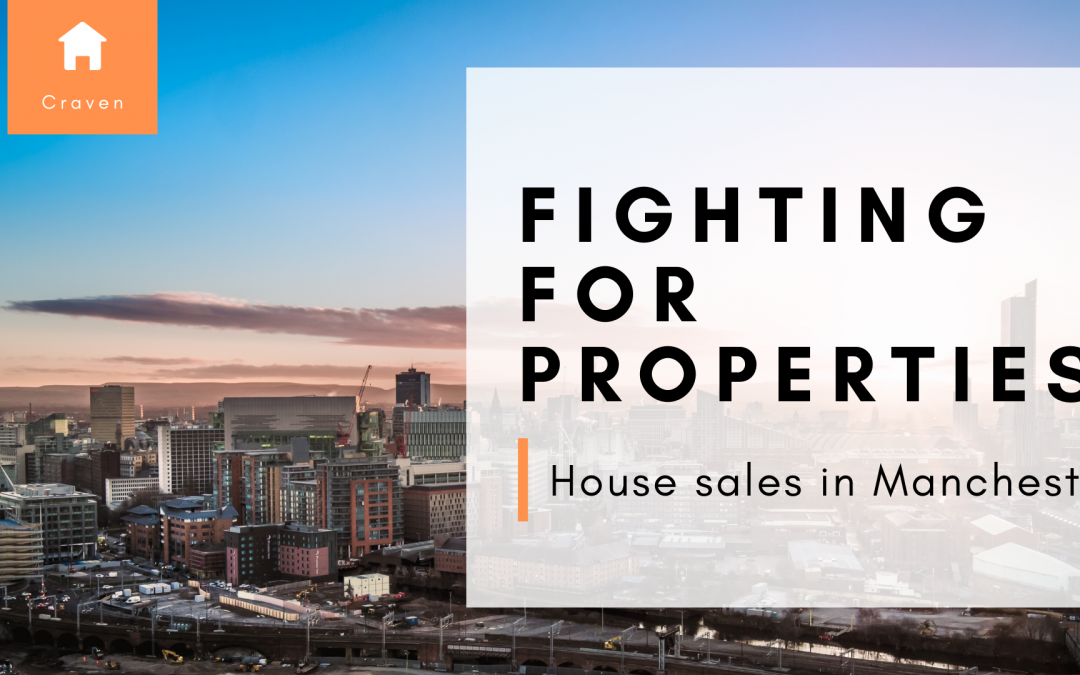 Buyers across Greater Manchester are “fighting” for houses.