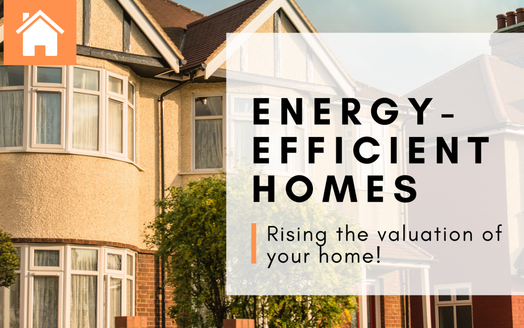 High Energy Efficiency Rating: How To Sell Your Home Faster.